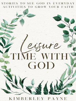 cover image of Leisure Time With God